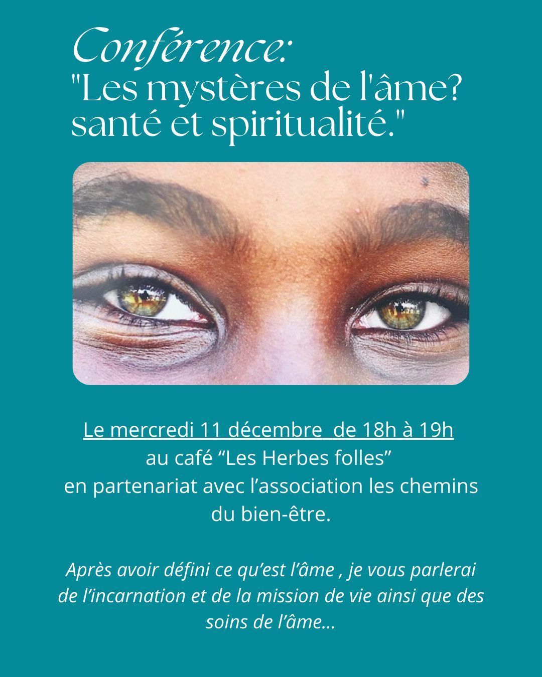 CONFERENCE : LES MYSTERES DE L'AME