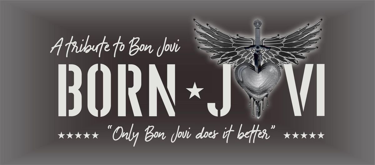 Born Jovi : A Bon Jovi Tribute