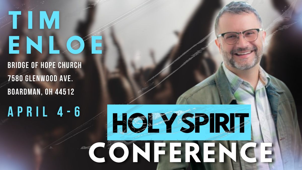 Enloe Ministries - Holy Spirit Conference