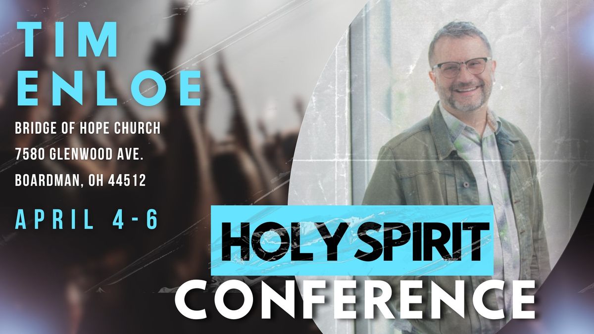 Enloe Ministries - Holy Spirit Conference