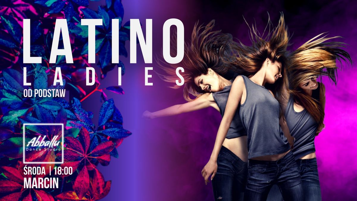 Latino Ladies | Od podstaw | \u015aroda 18:00 od 5.02 | Marcin