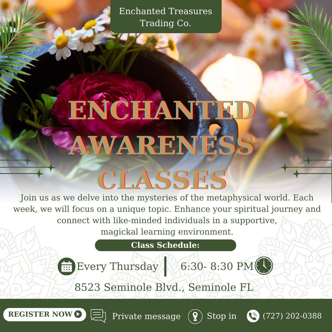 Enchanted Awareness Classes