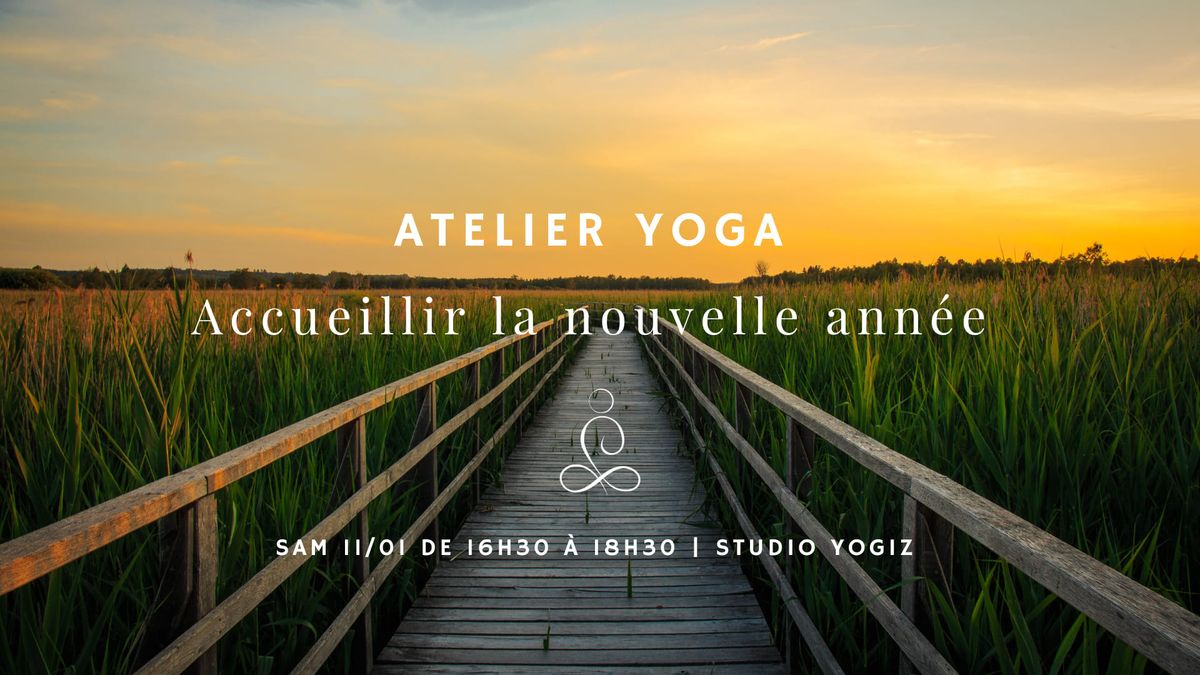 Atelier Yoga \u2728\ufe0f Accueillir la nouvelle ann\u00e9e