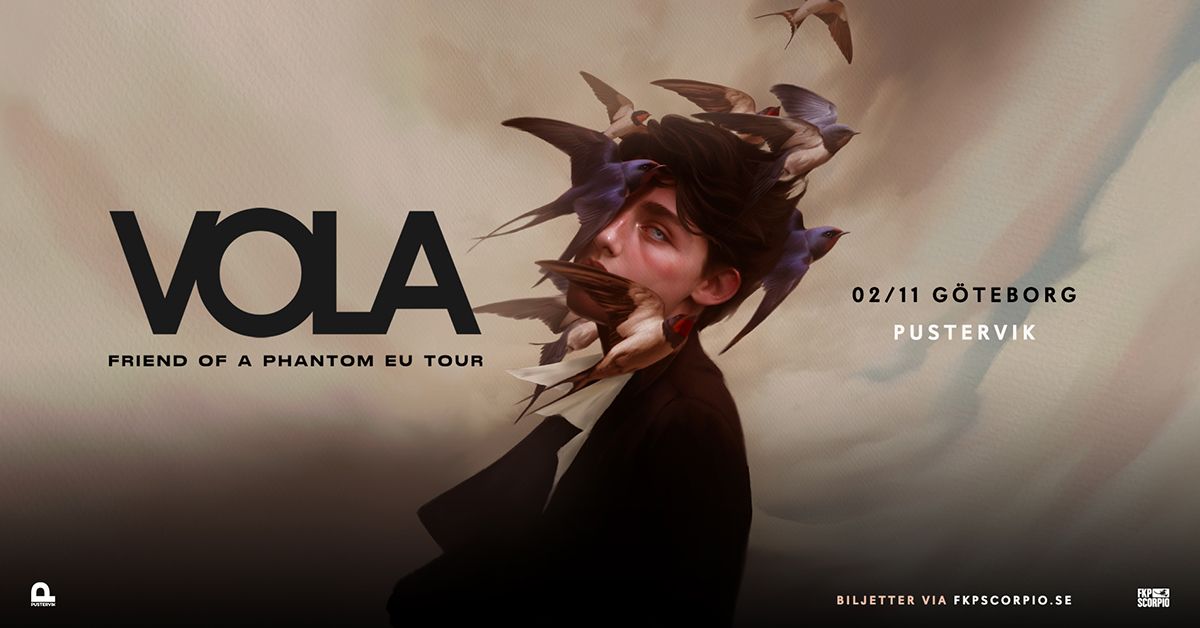 VOLA + special guest: Charlotte Wessels + Feather Mountain | G\u00f6teborg