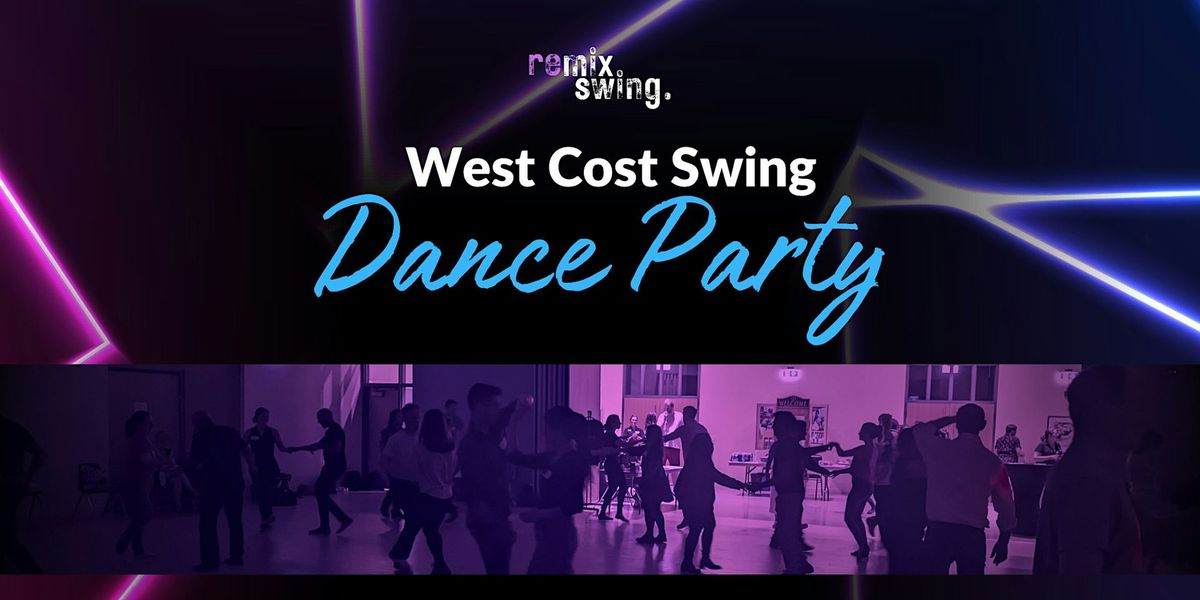 West Coast Swing Dance Party (Beginners Welcome!)