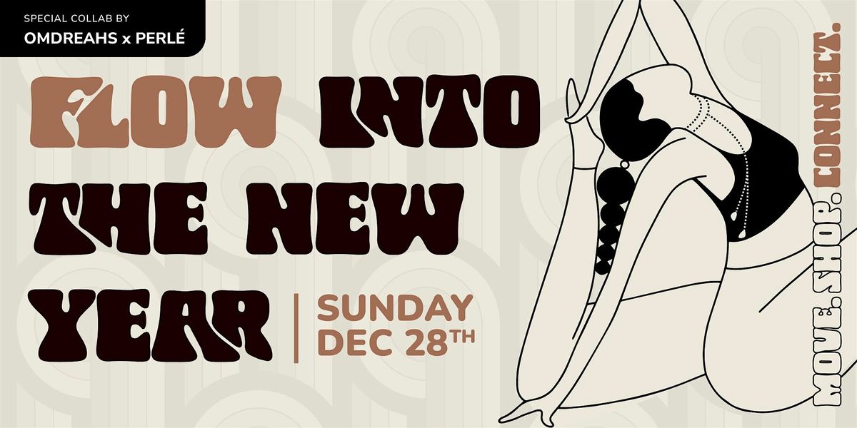 Flow into the new year