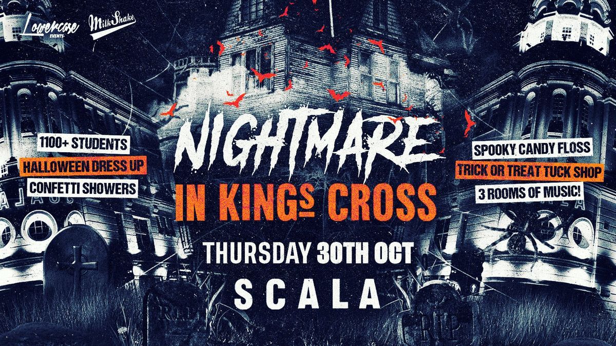 HALLOWEEN NIGHTMARE IN KINGS CROSS @ SCALA! - HALLOWEEN 2025 \ud83c\udf89