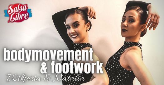 Bodymovement & footwork - crash course Wiktoria & Natalia 26.06