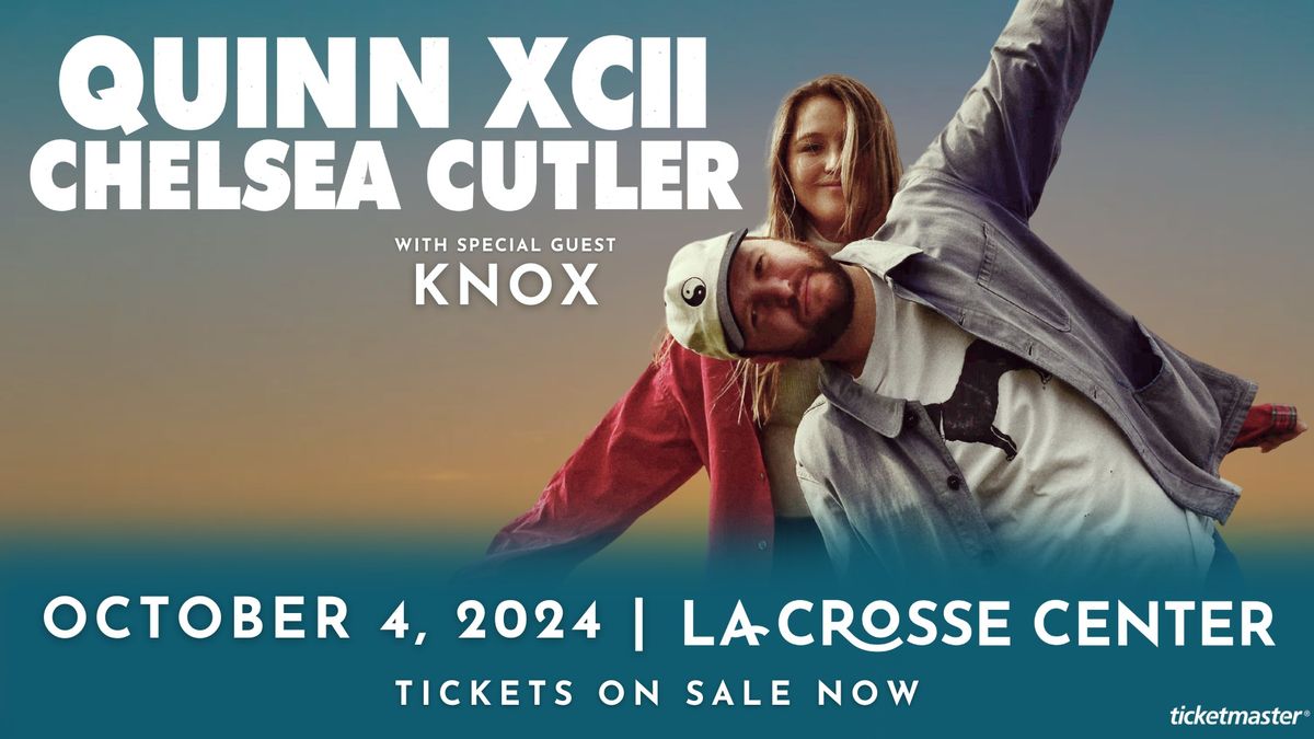 Quinn XCII and Chelsea Cutler with special guest Knox