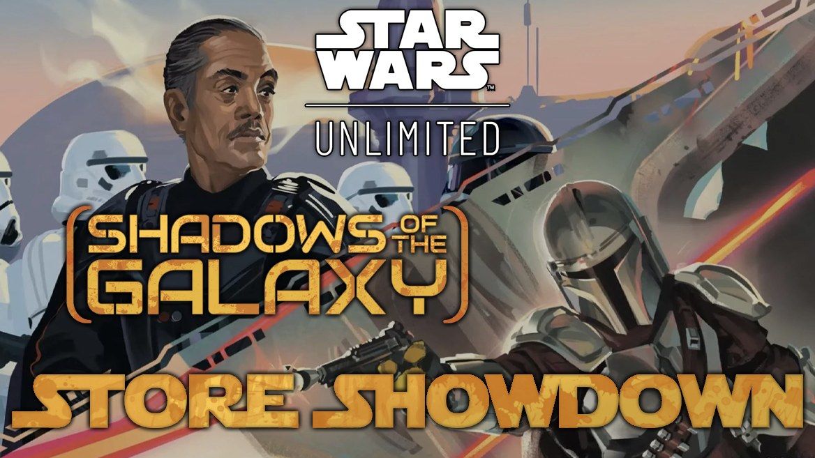 Star Wars Unlimited: Shadows of the Galaxy Store Showdown