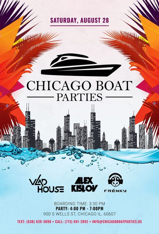 Chicagos Day Boat Party Saturday, August 28th, 2021, Chicago