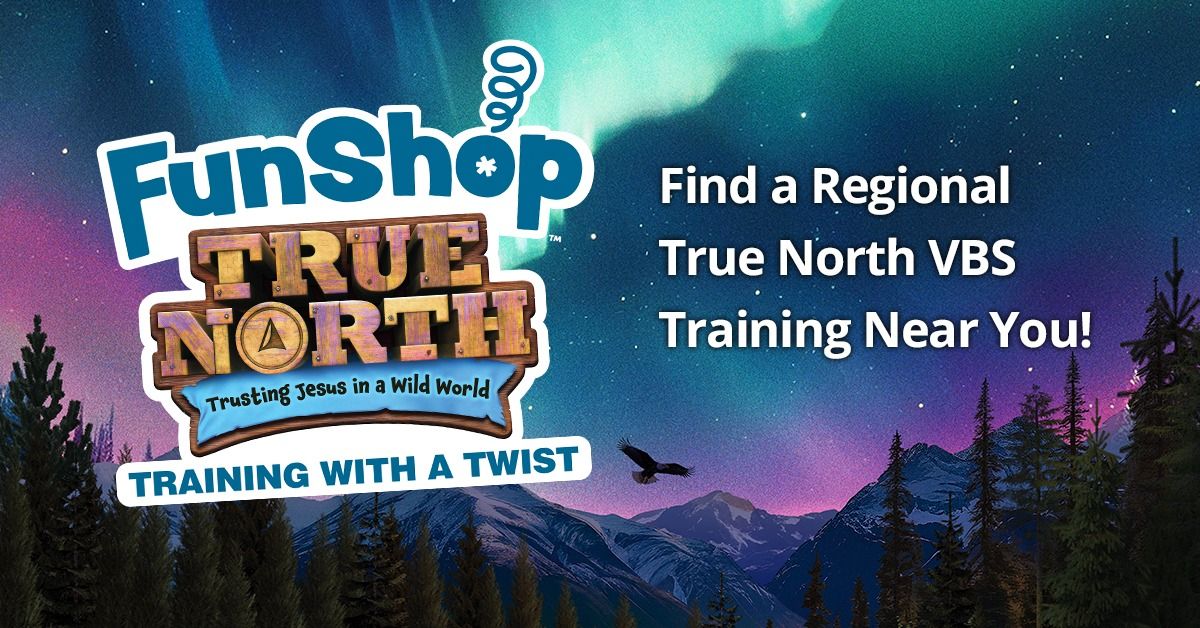 Torrance, CA | True North VBS FunShop