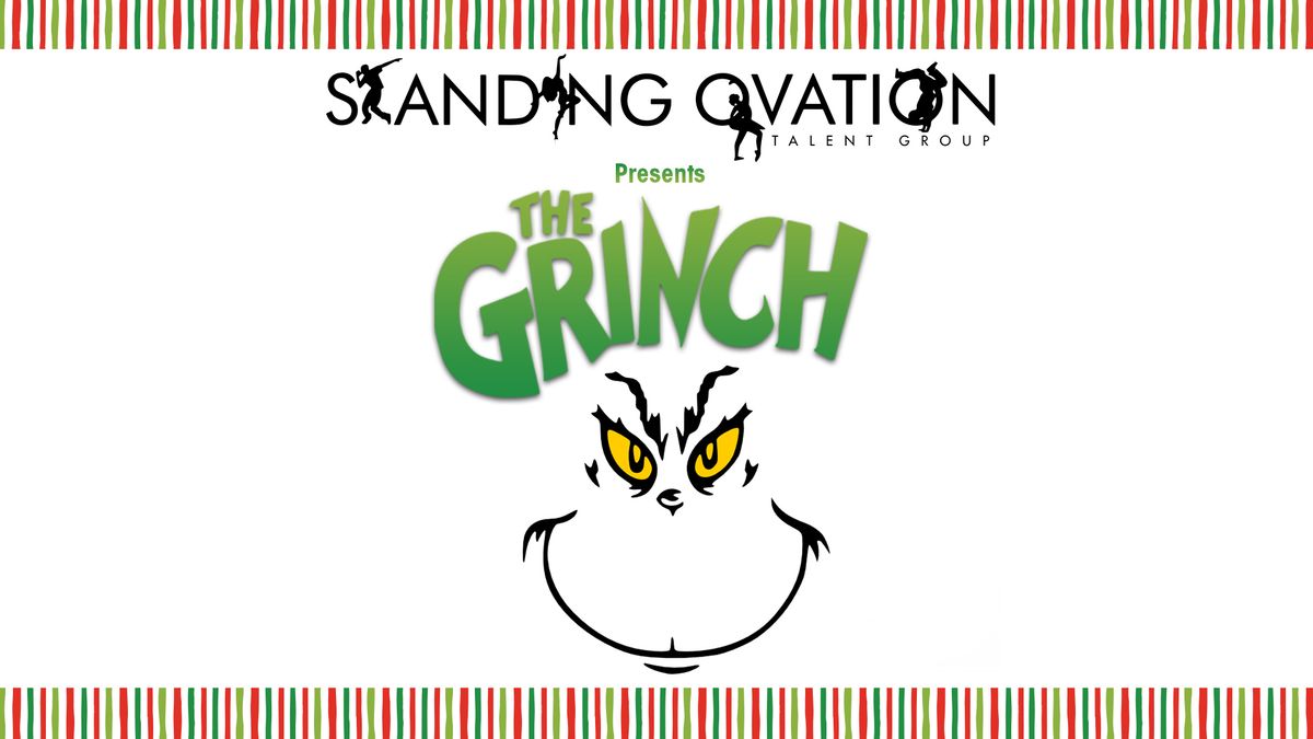 The Grinch - Standing Ovation Talent Group