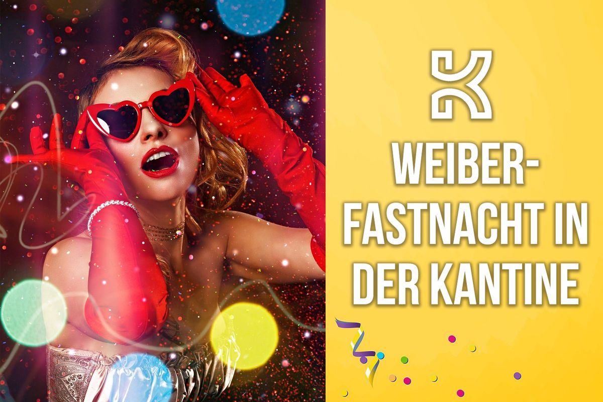 Weiberfastnacht 2025 | Die Party in der Kantine