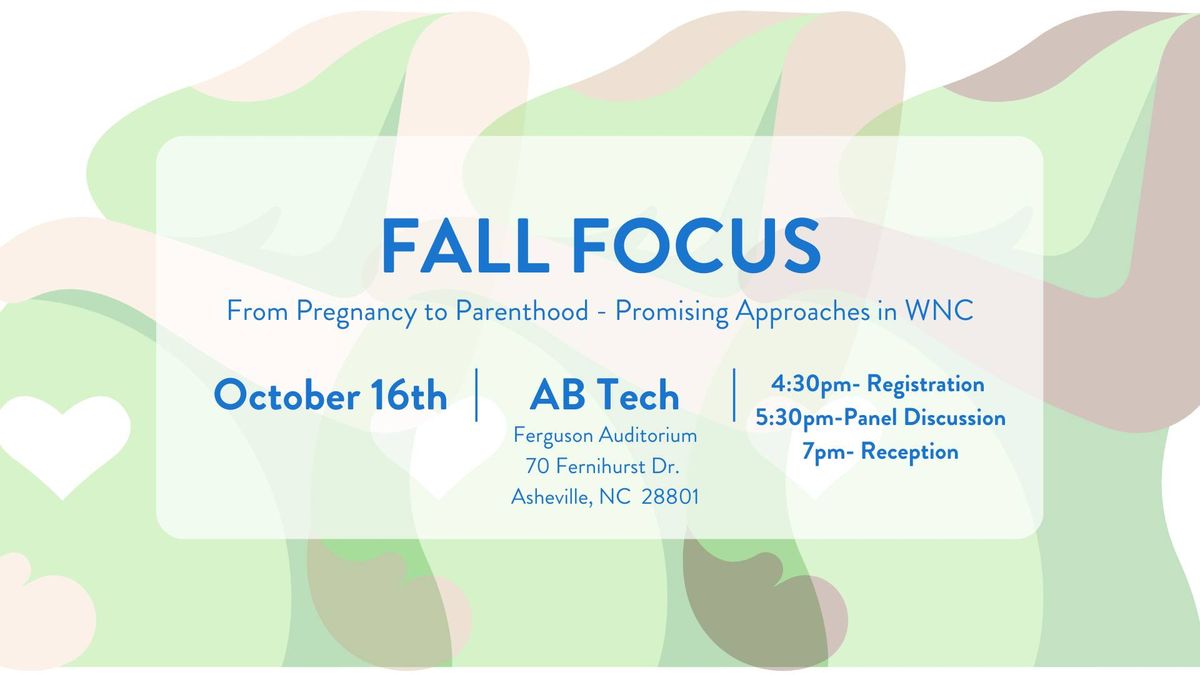 Fall Focus: From Pregnancy to Parenthood - Promising Approaches in WNC