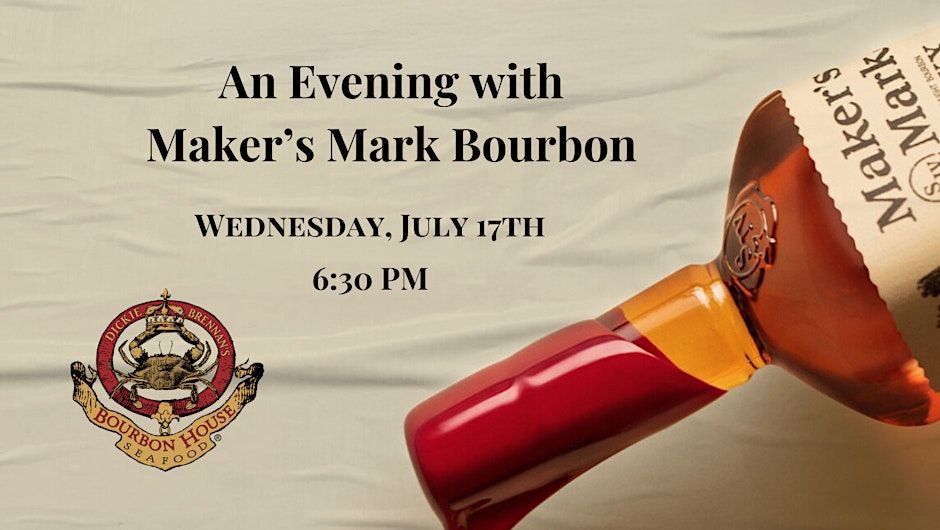 An Evening with Maker's Mark Bourbon