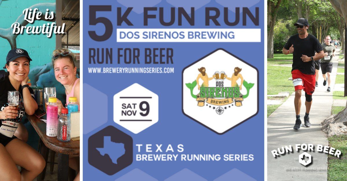 5k Beer Run x Dos Sirenos Brewing | 2024 Texas Brewery Running Series