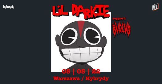 LIL DARKIE + BVDLVD \/ 5.05.22 \/ Hybrydy, Warszawa