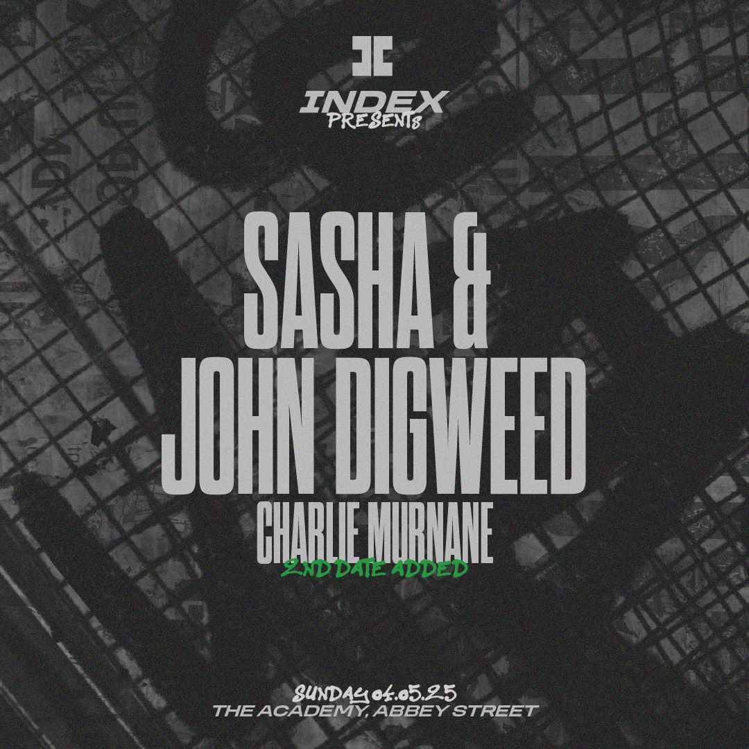 Sasha & John Digweed