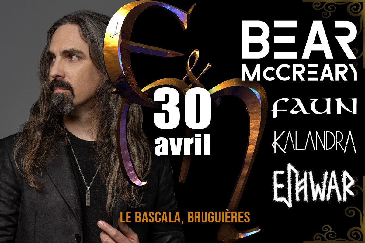 BEAR MCCREARY+FAUN+KALANDRA+EIHWAR@Echos & Merveilles Festival