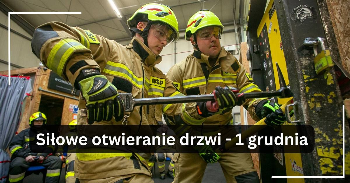 Si\u0142owe otwieranie drzwi - szkolenie jednodniowe