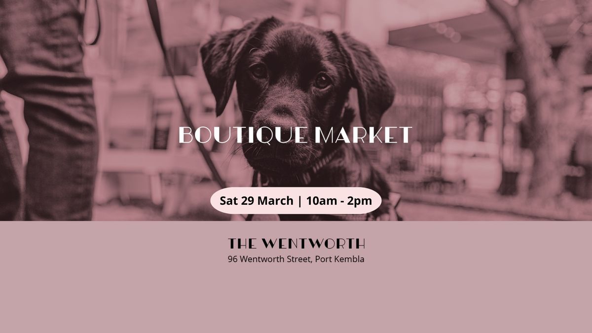 Boutique Market at The Wentworth