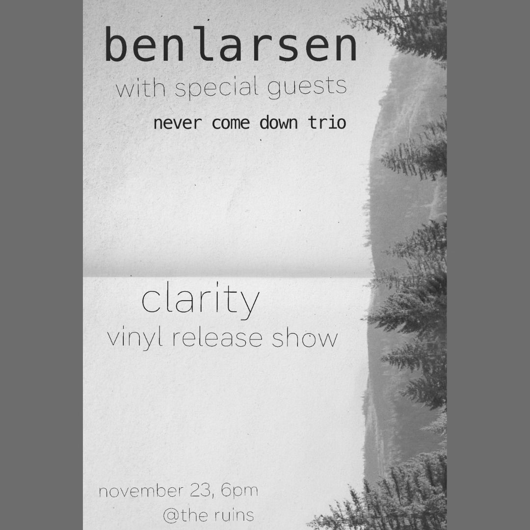 Ben Larsen Band w\/ Never Come Down Trio *Ticketed Show*