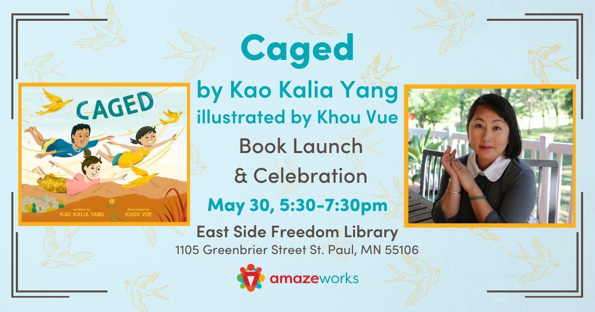 Kao Kalia Yang Book Launch \u2013 Caged