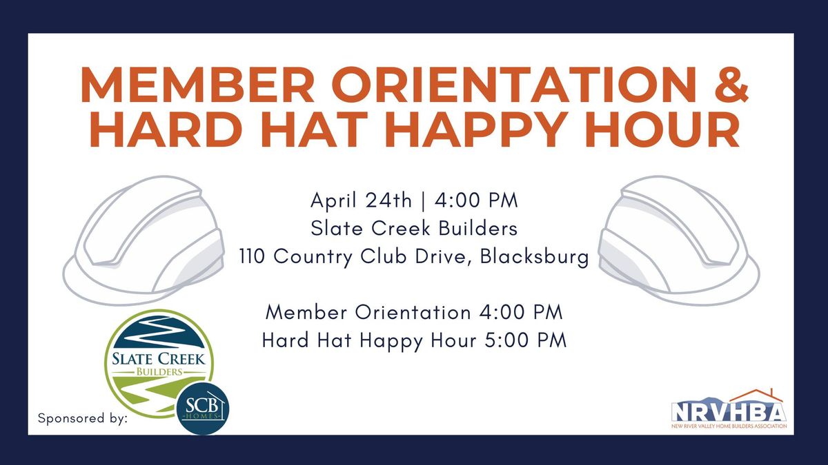 Member Orientation & Hard Hat Happy Hour