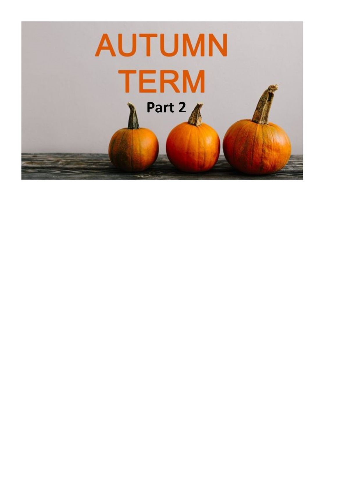 Autumn Term Part 2 