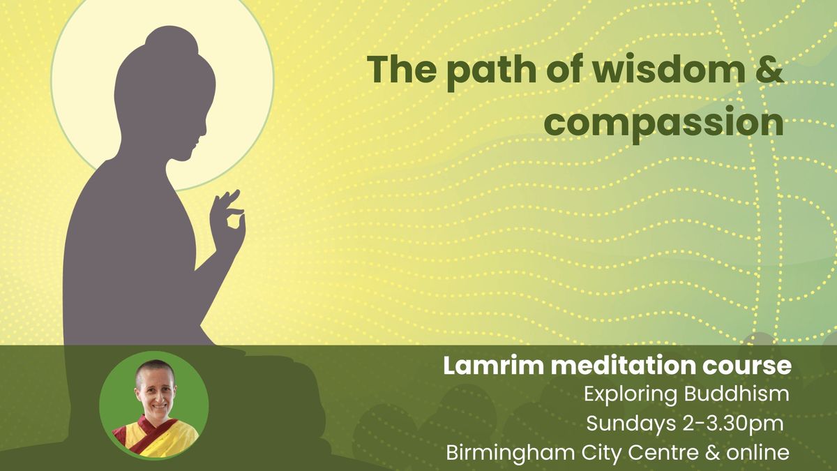 Exploring Buddhism: Lamrim meditation course