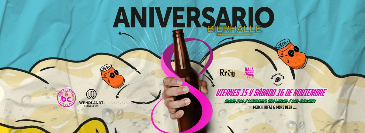 8 ANIVERSARIO BIERHALLE