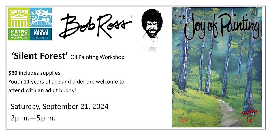 Silent Forest - Bob Ross Workshop - Nashville