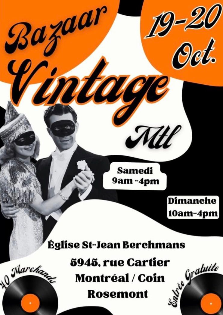 Bazar Vintage Mtl - 19 et 20 Octobre 2024