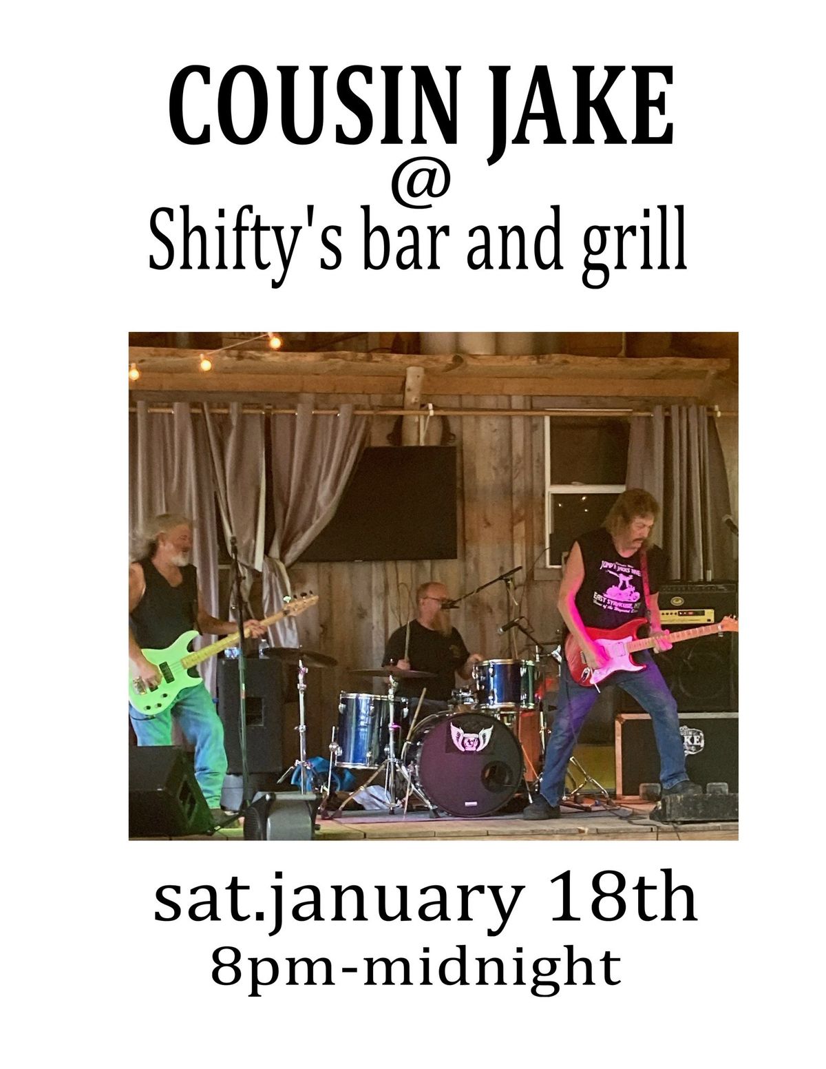 Jan.18th Cousin Jake @ Shifty's bar and grill