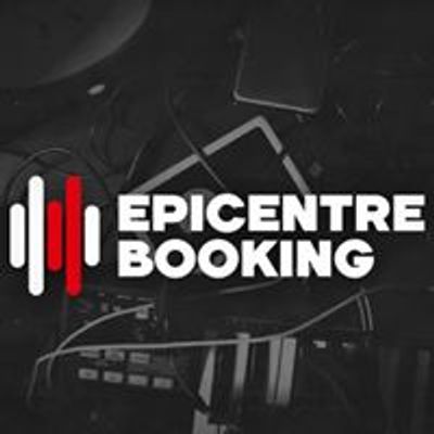 EPICENTRE BOOKING