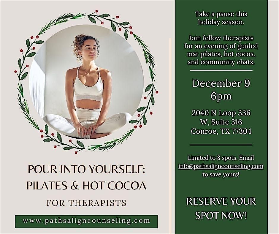Pour Into Yourself: Pilates and Cocoa for Therapists