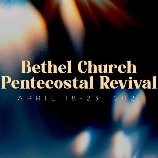 Bethel Pentecostal Revival