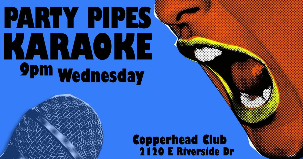 Party Pipes Karaoke! Austin