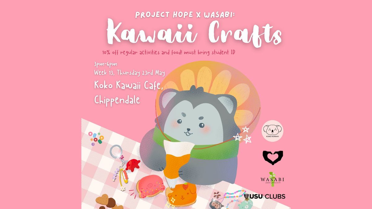 Project Hope x Wasabi Kawaii Craft Fundraising Event