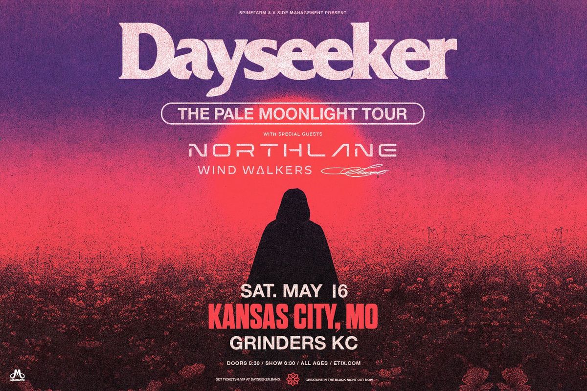 Parking Dayseeker with Northlane, Wind Walkers, and Sace6