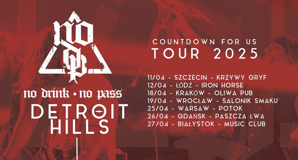 [Warszawa] No Drink No Pass \/ Detroit Hills - Countdown for Us Tour 2025