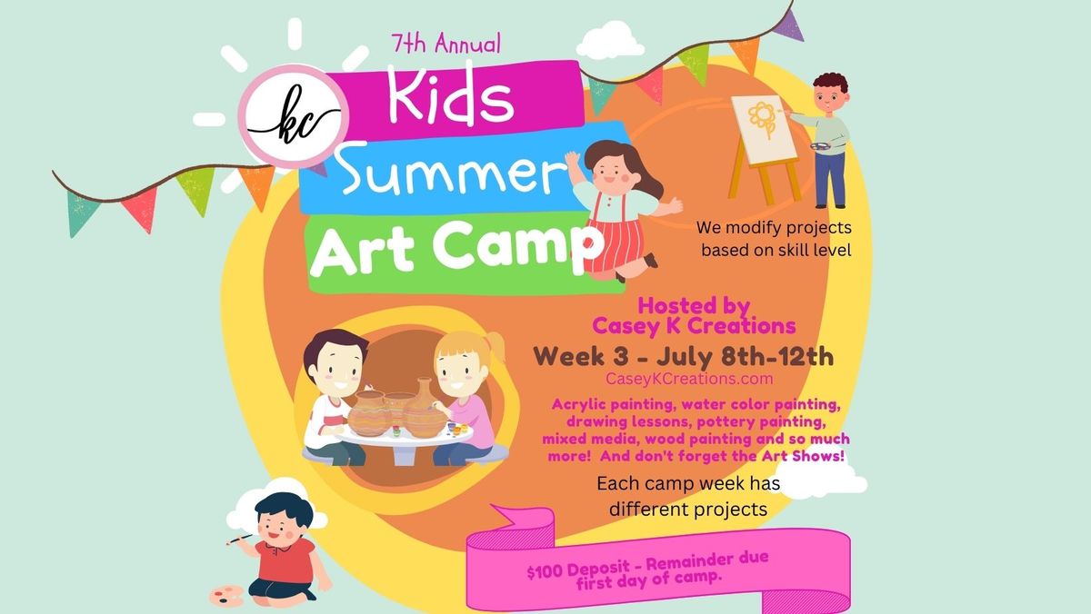 Summer Art Camp $259 Total - Week 3, July 8th - July 12th