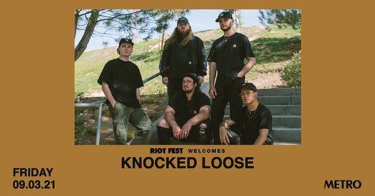 SOLD OUT! Knocked Loose - Metro - 9\/03\/2021