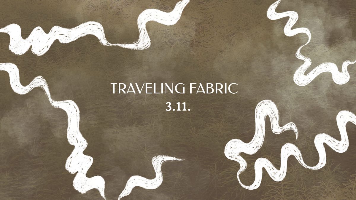 Traveling Fabric \u2013 performance