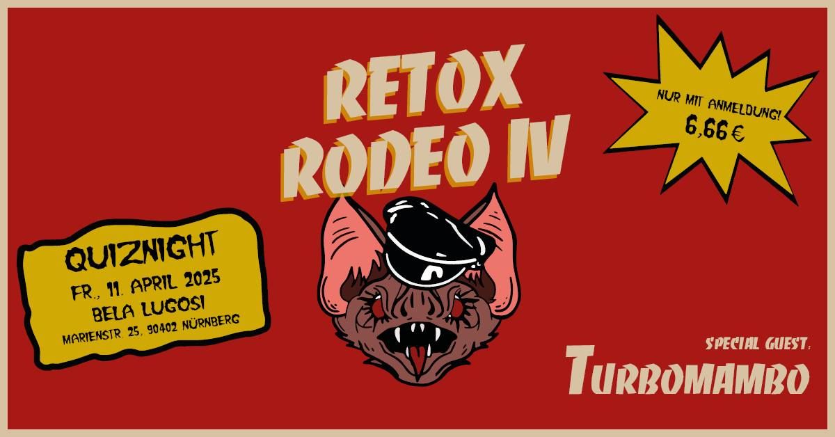 Retox Rodeo Vol. IV: Warm-Up TURBO PUB QUIZ - Hosted by TJ Gsteinach