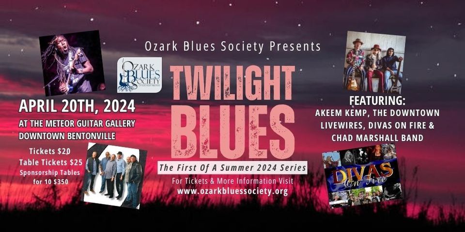 Twilight Blues Summer Series by Ozark Blues Society of NWA 