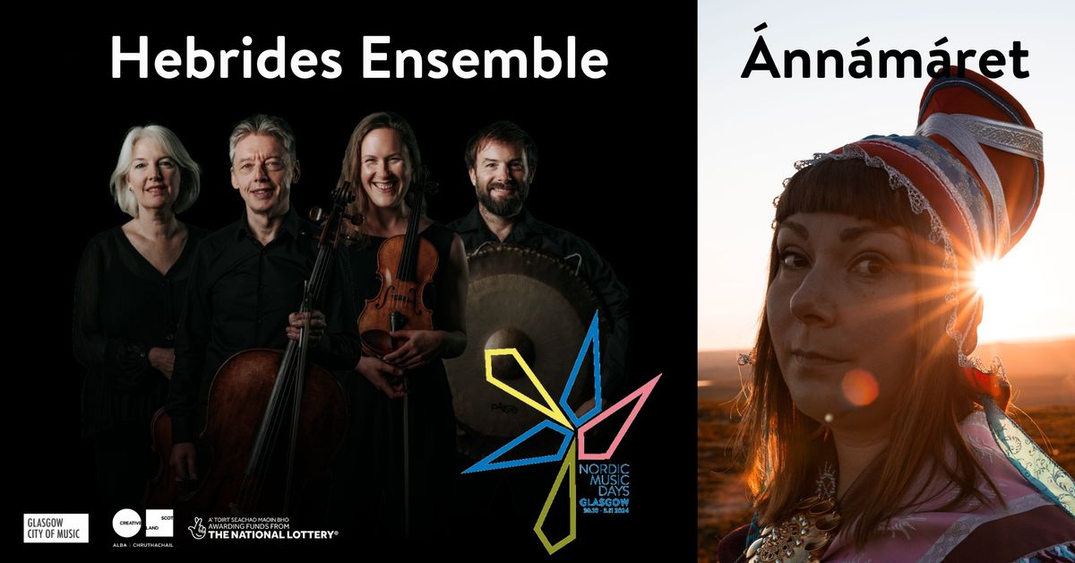 Hebrides Ensemble & \u00c1nn\u00e1m\u00e1ret | Nordic Music Days 2024