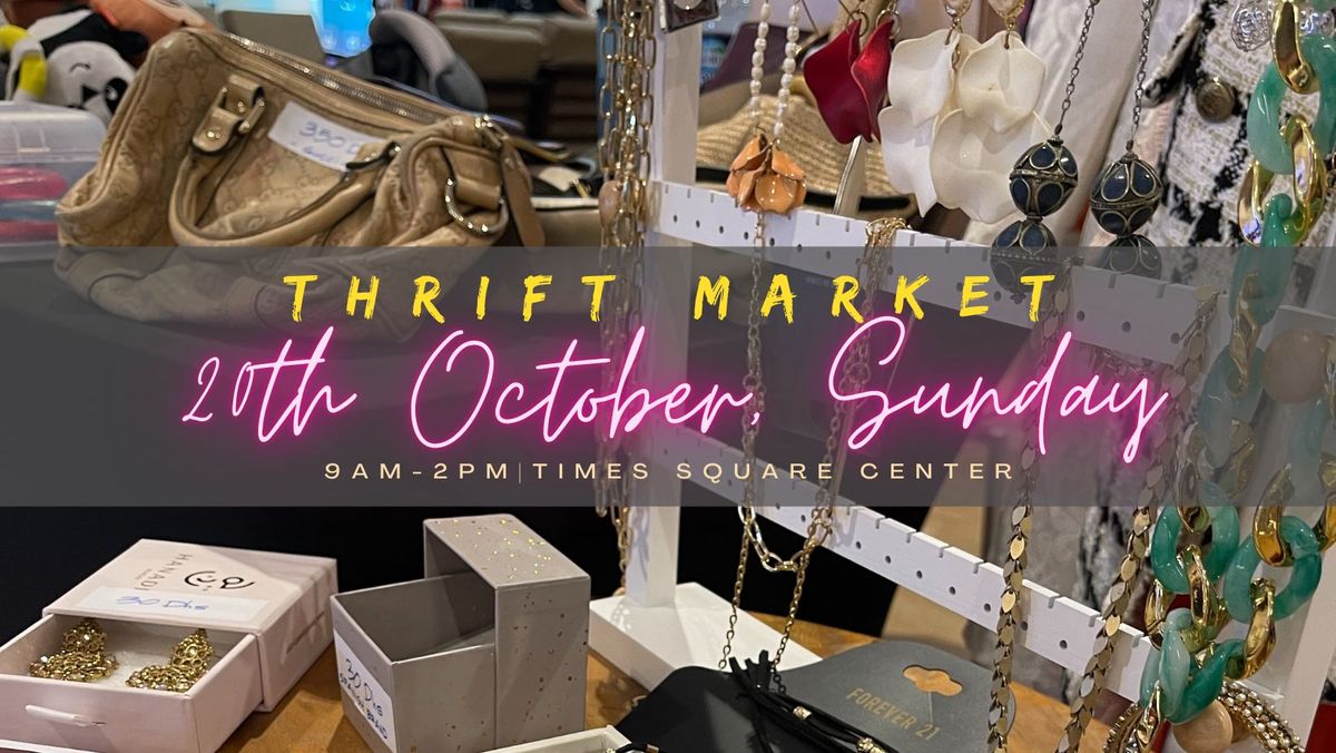 Thrift Market Times Square - 20th October, Sunday