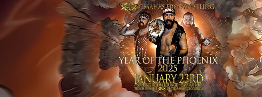 PWP Wrestling Presents: Year of the Phoenix **